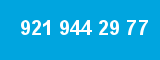 921 944 29 77